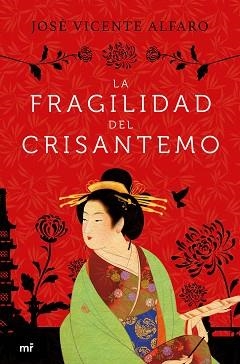 FRAGILIDAD DEL CRISANTEMO, LA | 9788427045231 | ALFARO, JOSÉ VICENTE | Llibreria L'Illa - Llibreria Online de Mollet - Comprar llibres online