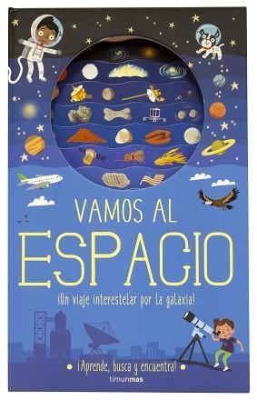 VAMOS AL ESPACIO | 9788408196969 | KNAPMAN, TIMOTHY/ROBINS, WESLEY | Llibreria L'Illa - Llibreria Online de Mollet - Comprar llibres online