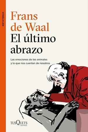ÚLTIMO ABRAZO, EL | 9788490666951 | WAAL, FRANS DE | Llibreria L'Illa - Llibreria Online de Mollet - Comprar llibres online