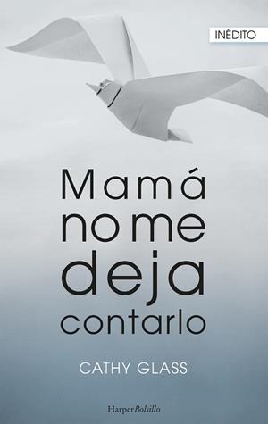 MAMÁ NO ME DEJA CONTARLO | 9788417216429 | GLASS, CATHY | Llibreria L'Illa - Llibreria Online de Mollet - Comprar llibres online