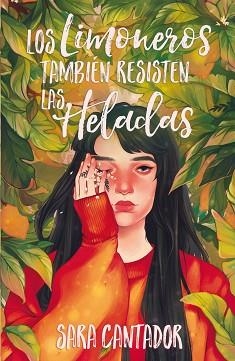 LIMONEROS TAMBIÉN RESISTEN LAS HELADAS, LOS | 9788417622626 | CANTADOR, SARA | Llibreria L'Illa - Llibreria Online de Mollet - Comprar llibres online