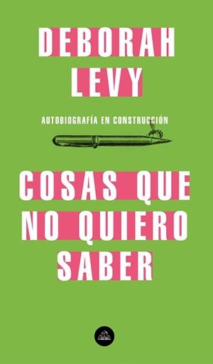 COSAS QUE NO QUIERO SABER | 9788439735724 | LEVY, DEBORAH | Llibreria L'Illa - Llibreria Online de Mollet - Comprar llibres online