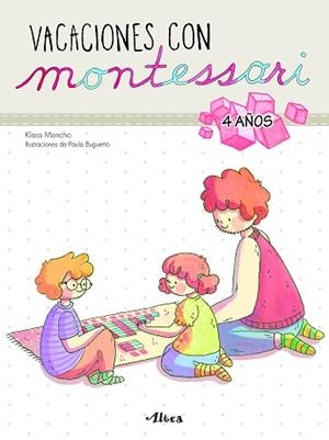 VACACIONES CON MONTESSORI - 4 AÑOS | 9788448852603 | MONCHO, KLARA/BUGUEÑO, PAULA | Llibreria L'Illa - Llibreria Online de Mollet - Comprar llibres online
