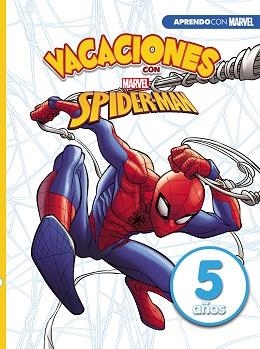 VACACIONES CON SPIDERMAN. 5 AÑOS (APRENDO CON MARVEL) | 9788417630058 | MARVEL, | Llibreria L'Illa - Llibreria Online de Mollet - Comprar llibres online