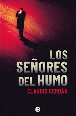 SEÑORES DEL HUMO, LOS | 9788466665872 | CERDÁN, CLAUDIO | Llibreria L'Illa - Llibreria Online de Mollet - Comprar llibres online