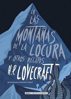 EN LAS MONTAÑAS DE LA LOCURA Y OTROS RELATOS (CLÁSICOS) | 9788417430047 | LOVECRAFT, H.P. | Llibreria L'Illa - Llibreria Online de Mollet - Comprar llibres online