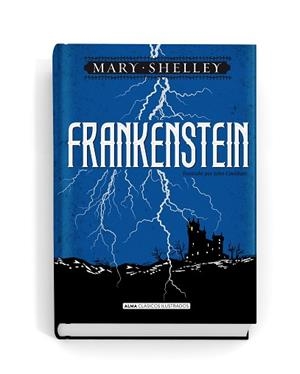 FRANKENSTEIN (CLÁSICOS) | 9788415618799 | SHELLEY, MARY | Llibreria L'Illa - Llibreria Online de Mollet - Comprar llibres online
