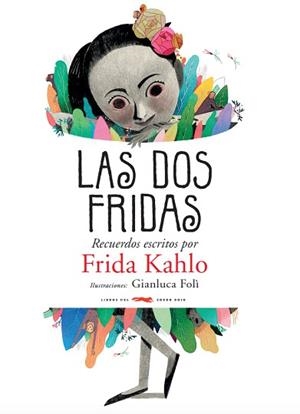LAS DOS FRIDAS | 9788494773563 | KAHLO, FRIDA | Llibreria L'Illa - Llibreria Online de Mollet - Comprar llibres online