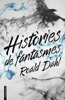 HISTÒRIES DE FANTASMES | 9788417515416 | DAHL, ROALD | Llibreria L'Illa - Llibreria Online de Mollet - Comprar llibres online