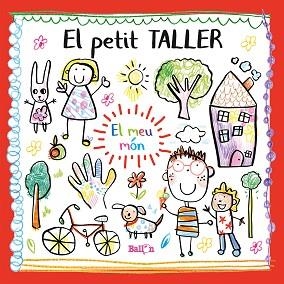 PETIT TALLER - EL MEU MÓN | 9789403212784 | BALLON | Llibreria L'Illa - Llibreria Online de Mollet - Comprar llibres online