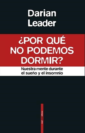 POR QUÉ NO PODEMOS DORMIR? | 9788417517304 | LEADER, DARIAN | Llibreria L'Illa - Llibreria Online de Mollet - Comprar llibres online