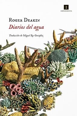 DIARIOS DEL AGUA | 9788417553074 | DEAKIN, ROGER | Llibreria L'Illa - Llibreria Online de Mollet - Comprar llibres online