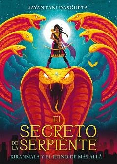 SECRETO DE LA SERPIENTE, EL | 9788424664442 | DASGUPTA, SAYANTANI | Llibreria L'Illa - Llibreria Online de Mollet - Comprar llibres online