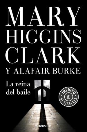 REINA DEL BAILE (BAJO SOSPECHA 5) | 9788466347341 | HIGGINS CLARK, MARY/BURKE, ALAFAIR | Llibreria L'Illa - Llibreria Online de Mollet - Comprar llibres online