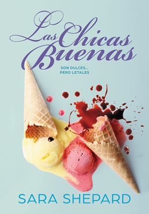 CHICAS BUENAS, LAS | 9788417671532 | SHEPARD, SARA | Llibreria L'Illa - Llibreria Online de Mollet - Comprar llibres online