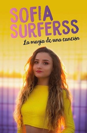 MAGIA DE UNA CANCIÓN, LA | 9788417424916 | SURFERSS, SOFÍA | Llibreria L'Illa - Llibreria Online de Mollet - Comprar llibres online