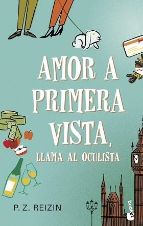 AMOR A PRIMERA VISTA LLAMA AL OCULISTA | 9788408209133 | REIZIN, P. Z. | Llibreria L'Illa - Llibreria Online de Mollet - Comprar llibres online