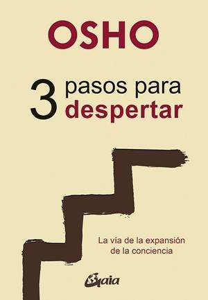3 PASOS PARA DESPERTAR | 9788484457497 | OSHO | Llibreria L'Illa - Llibreria Online de Mollet - Comprar llibres online