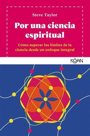 POR UNA CIENCIA ESPIRITUAL | 9788494913488 | TAYLOR, STEVE | Llibreria L'Illa - Llibreria Online de Mollet - Comprar llibres online
