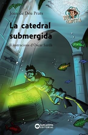CATEDRAL SUBMERGIDA, LA | 9788448947101 | PRATS, JOAN DE DÉU | Llibreria L'Illa - Llibreria Online de Mollet - Comprar llibres online