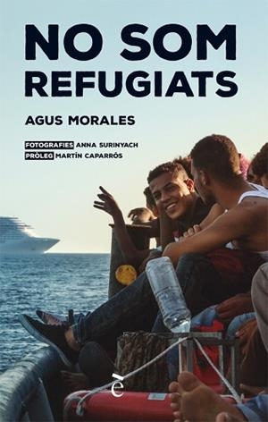 NO SOM REFUGIATS | 9788441232037 | MORALES, AGUS | Llibreria L'Illa - Llibreria Online de Mollet - Comprar llibres online