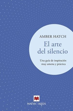 ARTE DEL SILENCIO, EL | 9788417708191 | HATCH, AMBER | Llibreria L'Illa - Llibreria Online de Mollet - Comprar llibres online