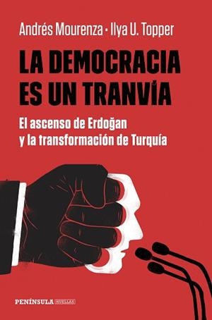 DEMOCRACIA ES UN TRANVÍA, LA | 9788499428161 | MOURENZA, ANDRÉS/TOPPER, ILYA | Llibreria L'Illa - Llibreria Online de Mollet - Comprar llibres online