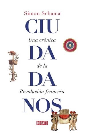 CIUDADANOS | 9788499929965 | SCHAMA, SIMON | Llibreria L'Illa - Llibreria Online de Mollet - Comprar llibres online