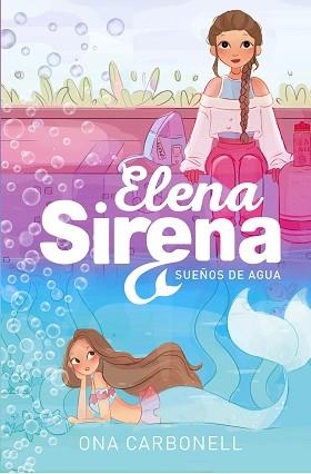 SUEÑOS DE AGUA | 9788420434377 | CARBONELL, ONA | Llibreria L'Illa - Llibreria Online de Mollet - Comprar llibres online