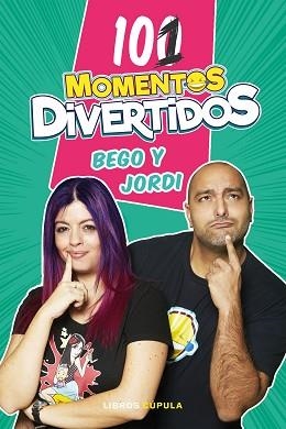 101 MOMENTOS DIVERTIDOS | 9788448025724 | BEGO & JORDI | Llibreria L'Illa - Llibreria Online de Mollet - Comprar llibres online