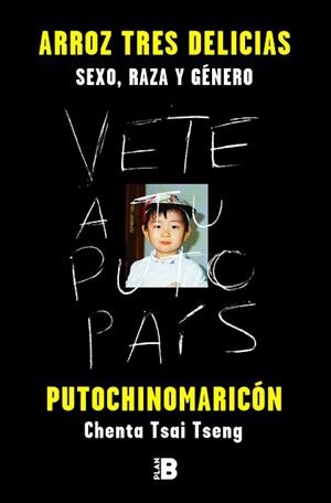 (ESTE LIBRO ESTÁ AGOTADO Y NO SE PUEDE COMPRAR) ARROZ TRES DELICIAS | 9788417001896 | PUTOCHINOMARICÓN (CHENTA TSAI TSENG),