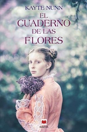 CUADERNO DE LAS FLORES, EL | 9788417708207 | NUNN, KAYTE | Llibreria L'Illa - Llibreria Online de Mollet - Comprar llibres online