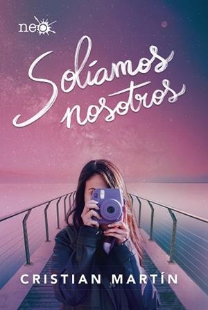 SOLÍAMOS NOSOTROS | 9788417622855 | MARTÍN, CRISTIAN | Llibreria L'Illa - Llibreria Online de Mollet - Comprar llibres online