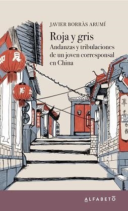ROJA Y GRIS | 9788494994265 | BORRÀS ARUMÍ, JAVIER | Llibreria L'Illa - Llibreria Online de Mollet - Comprar llibres online