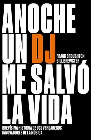 ANOCHE UN DJ ME SALVÓ LA VIDA | 9788499987200 | BREWSTER, BILL/BROUGHTON, FRANK | Llibreria L'Illa - Llibreria Online de Mollet - Comprar llibres online