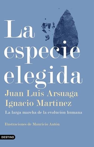ESPECIE ELEGIDA, LA | 9788423355730 | ARSUAGA, JUAN LUIS/MARTÍNEZ, IGNACIO | Llibreria L'Illa - Llibreria Online de Mollet - Comprar llibres online