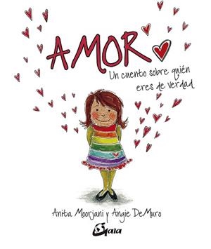 AMOR | 9788484457787 | MOORJANI, ANITA/DEMURO, ANGIE | Llibreria L'Illa - Llibreria Online de Mollet - Comprar llibres online