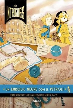EMBOLIC NEGRE COM EL PETROLI, ELS | 9788468341057 | BACCALARIO, PIERDOMENICO | Llibreria L'Illa - Llibreria Online de Mollet - Comprar llibres online