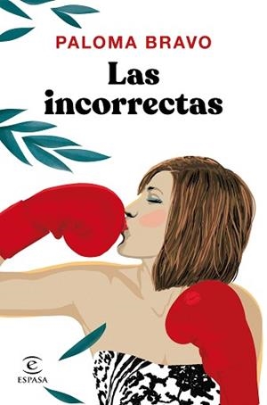 INCORRECTAS, LAS | 9788467055979 | BRAVO, PALOMA | Llibreria L'Illa - Llibreria Online de Mollet - Comprar llibres online