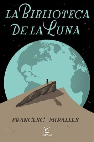 BIBLIOTECA DE LA LUNA, LA | 9788467055962 | MIRALLES, FRANCESC | Llibreria L'Illa - Llibreria Online de Mollet - Comprar llibres online