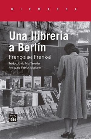 LLIBRERIA A BERLÍN, UNA | 9788416987504 | FRENKEL, FRANÇOISE | Llibreria L'Illa - Llibreria Online de Mollet - Comprar llibres online
