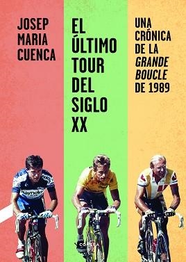 ÚLTIMO TOUR DEL SIGLO XX, EL | 9788412028713 | CUENCA FLORES, JOSEP MARIA