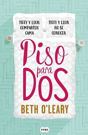 PISO PARA DOS | 9788491293064 | O'LEARY, BETH | Llibreria L'Illa - Llibreria Online de Mollet - Comprar llibres online