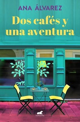 DOS CAFÉS Y UNA AVENTURA  | 9788417664206 | ÁLVAREZ, ANA | Llibreria L'Illa - Llibreria Online de Mollet - Comprar llibres online