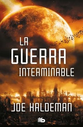 GUERRA INTERMINABLE, LA | 9788490709269 | HALDEMAN, JOE | Llibreria L'Illa - Llibreria Online de Mollet - Comprar llibres online