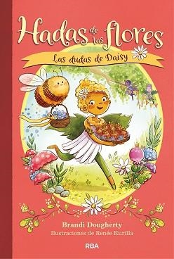 HADAS DE LAS FLORES 1. LAS DUDAS DE DAISY | 9788427217997 | DOUGHERTY, BRANDI | Llibreria L'Illa - Llibreria Online de Mollet - Comprar llibres online