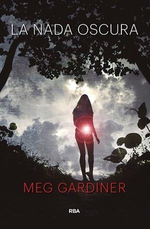 NADA OSCURA, LA | 9788491871835 | GARDINER, MEG | Llibreria L'Illa - Llibreria Online de Mollet - Comprar llibres online