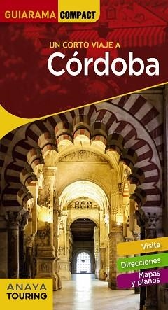 CÓRDOBA | 9788491581475 | SOLANO PÉREZ-LILA, FRANCISCO DE/ARJONA MOLINA, RAFAEL/CASAÑO, CARMELO | Llibreria L'Illa - Llibreria Online de Mollet - Comprar llibres online