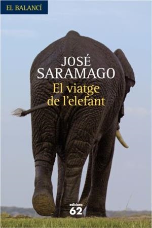 VIATGE DE L´ELEFANT, EL | 9788429761771 | SARAMAGO, JOSÉ | Llibreria L'Illa - Llibreria Online de Mollet - Comprar llibres online