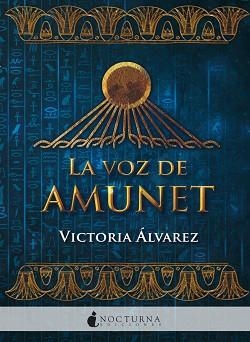 VOZ DE AMUNET, LA | 9788416858880 | ÁLVAREZ, VICTORIA
